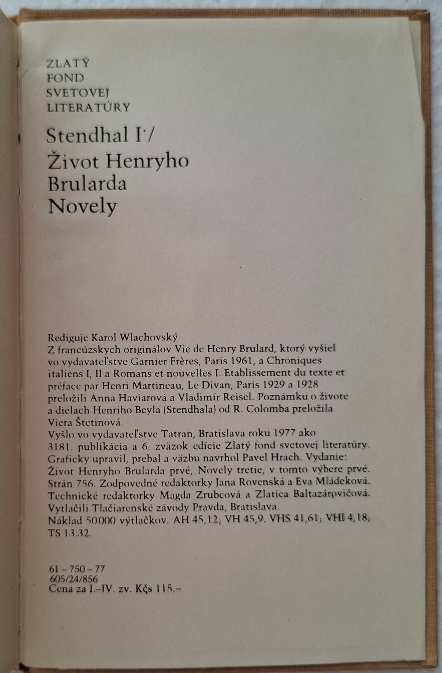 Život Henryho Brularda, Novely