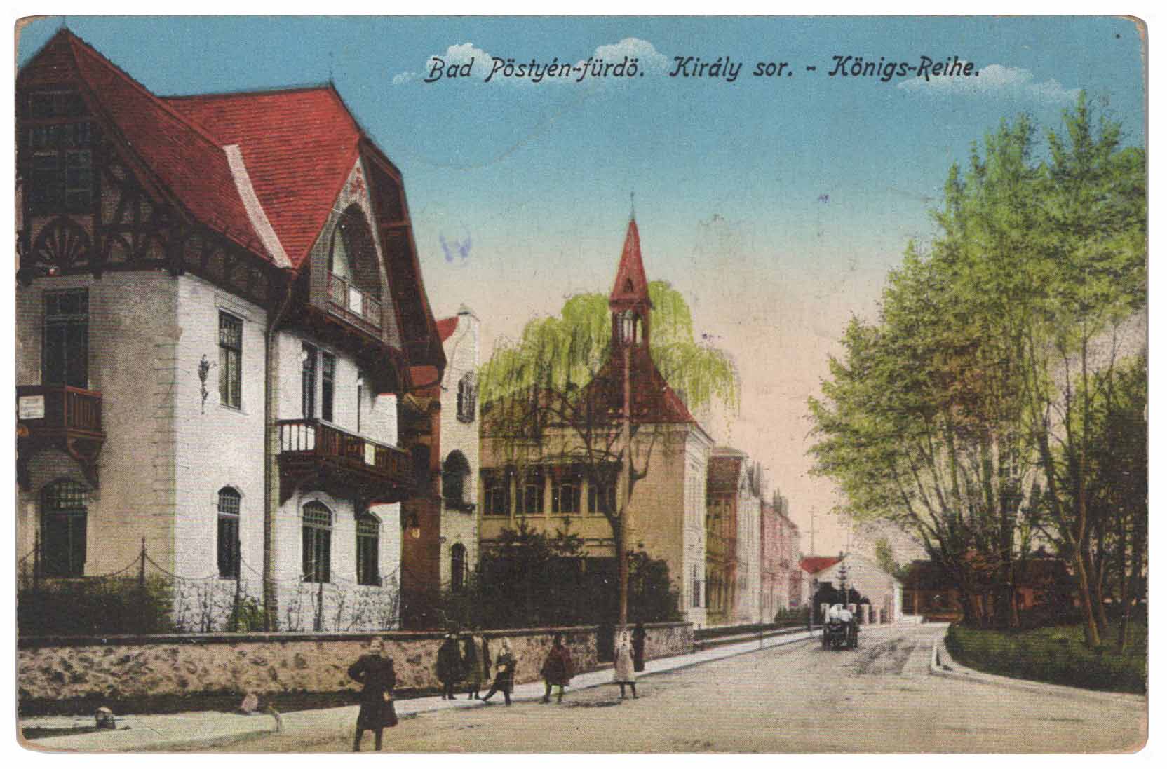 Piešťany - Pőstyén - Király sor