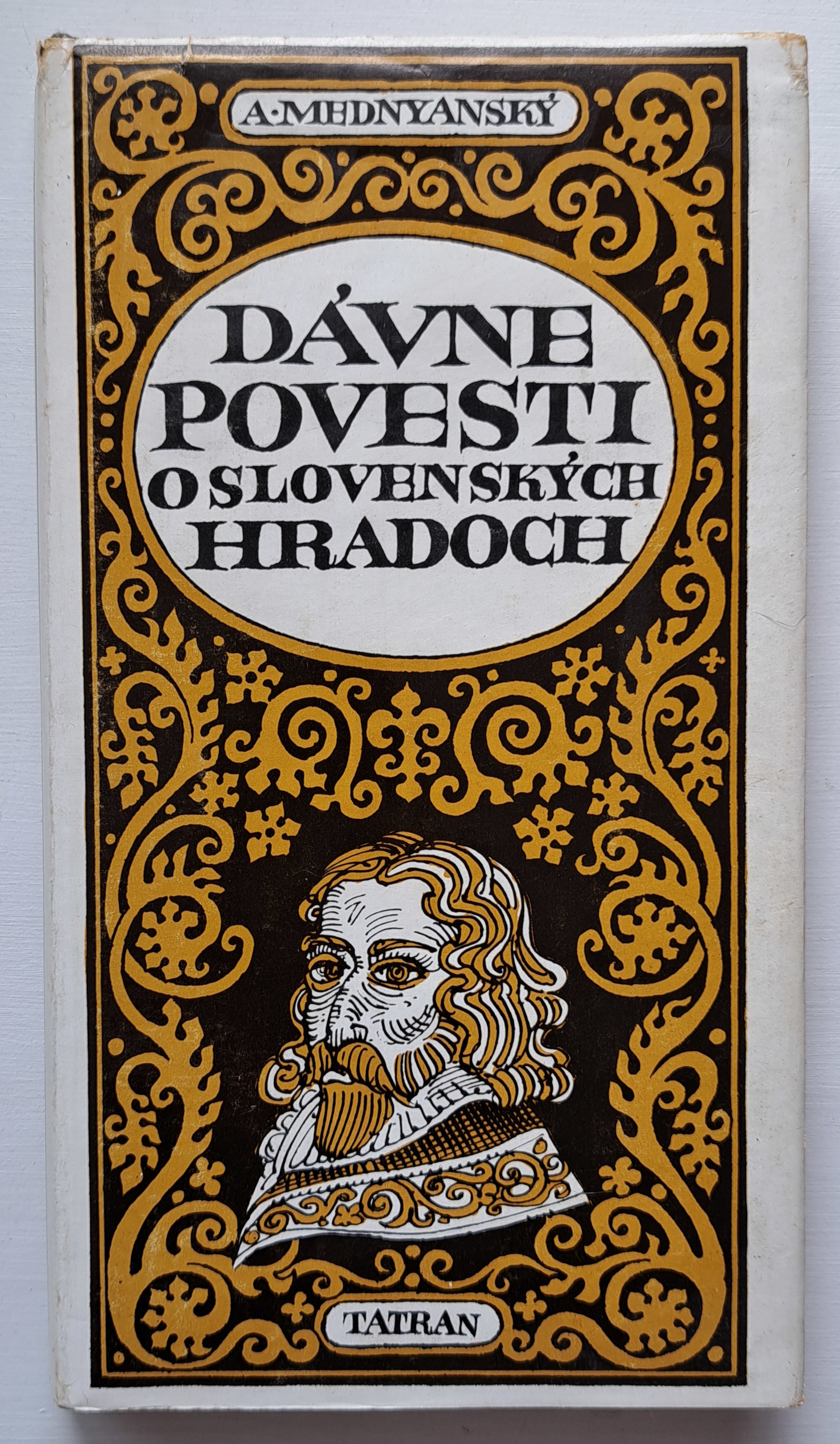 Dávne povesti o slovenských hradoch