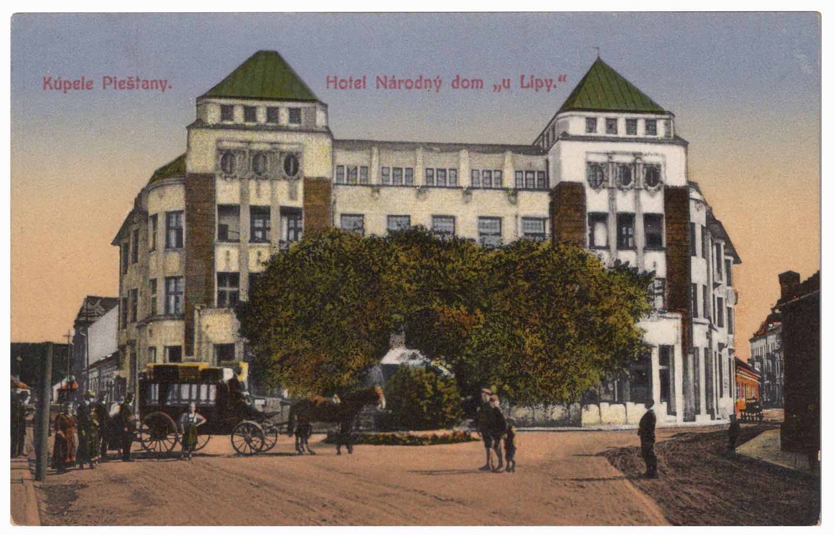 Piešťany - Hotel Národný dom u Lípy