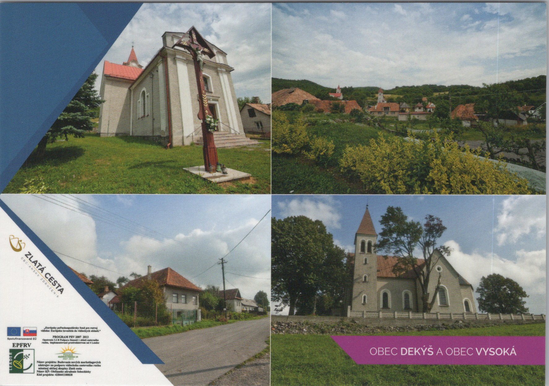 Dekýš, Vysoká