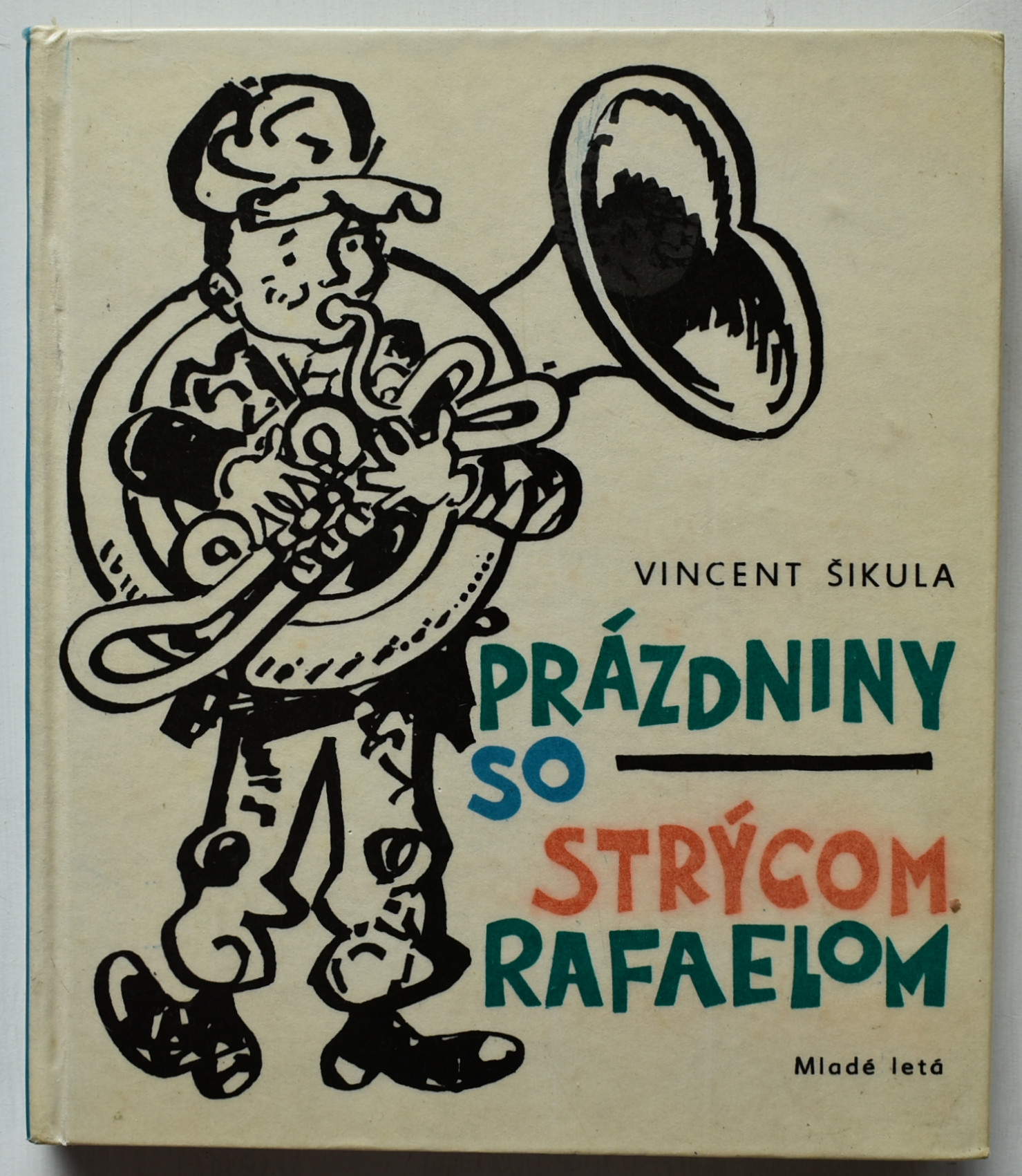 Prázdniny so strýcom Rafaelom